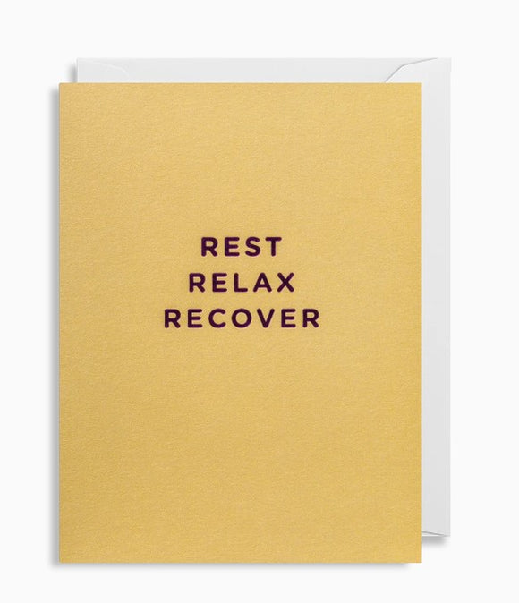 Rest, relax, recover!