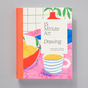 15 Minute Art Drawing Book: Learn how to draw, colour and shade!